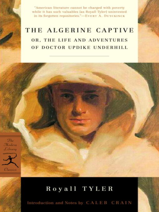 Title details for The Algerine Captive by Royall Tyler - Available